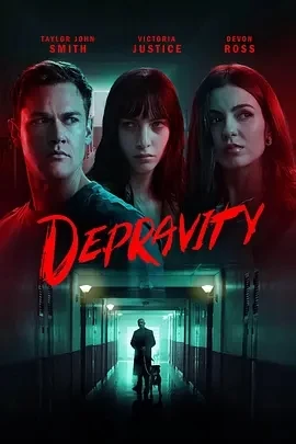 群体恶行 Depravity (2024)百度网盘1080P高清免费美国电影资源