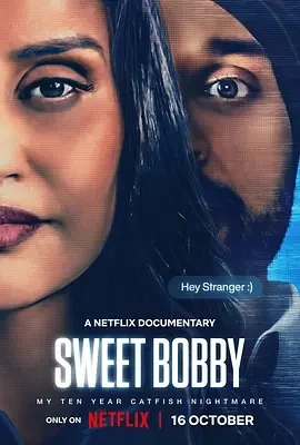 Sweet Bobby: My Catfish Nightmare (2024)百度网盘1080P高清免费美国电影资源插图