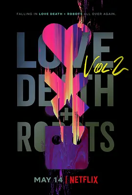 爱，死亡和机器人 第二季 Love, Death & Robots Season 2 (2021)百度网盘资源-美剧全8集