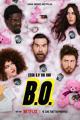 警长报到 B.O.（2023）1080P百度网盘资源巴西剧全集免费高清在线观看
