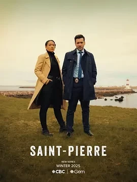 圣皮埃尔罪案 Saint-Pierre (2025)更至01集-百度网盘1080P高清免费加拿大剧资源