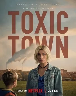 毒镇 Toxic Town (2025)全4集-百度网盘1080P高清免费英剧资源插图